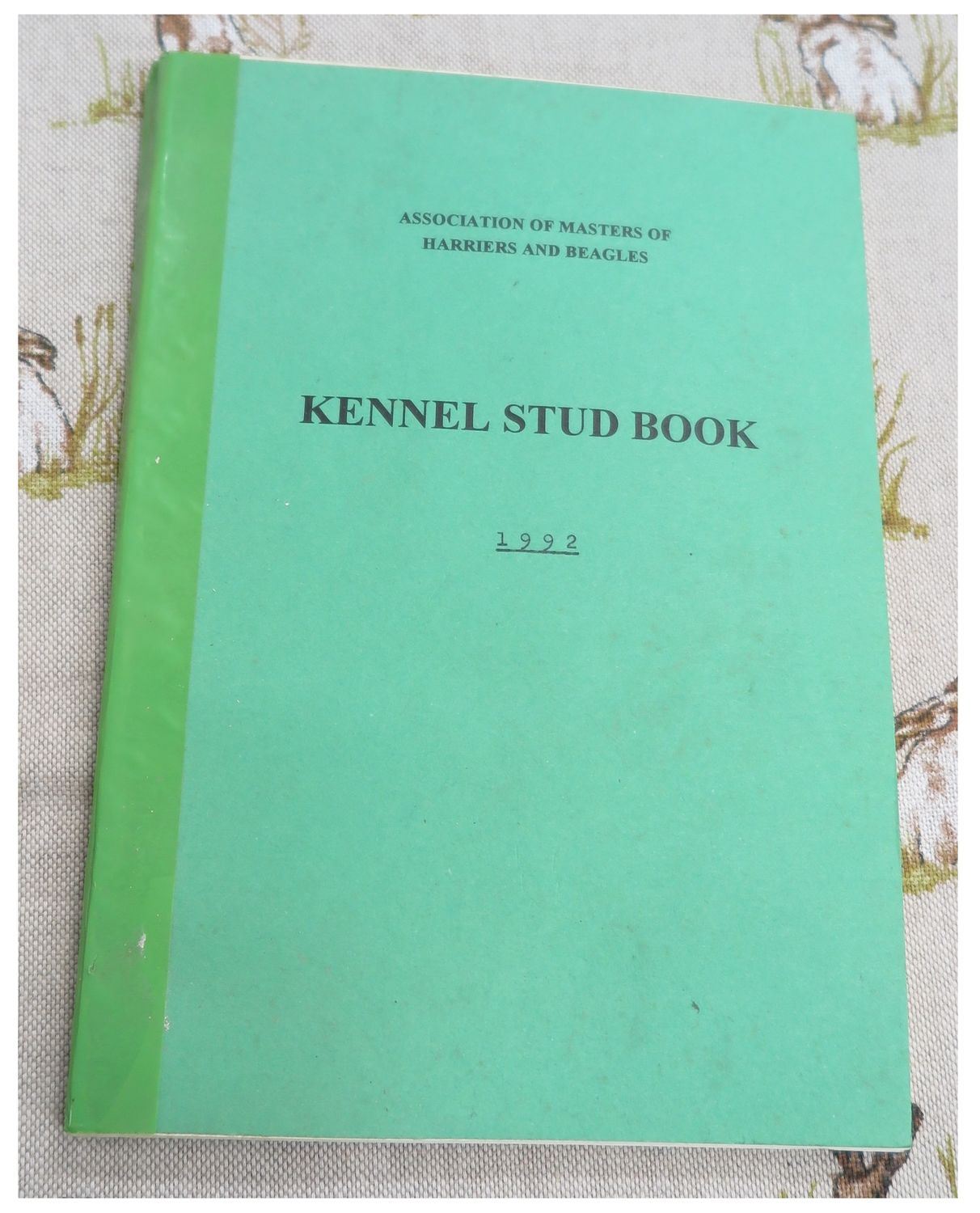 Association of Masters of Harrier & Beagles - Kennel Stud Book 1992 Association of Masters of Harrier & Beagles - Kennel Stud Book 1992