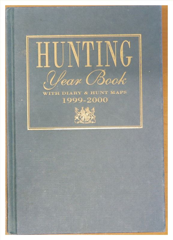 Hunting Year Book. 1999-2000. Hunting Year Book. 1999-2000.
