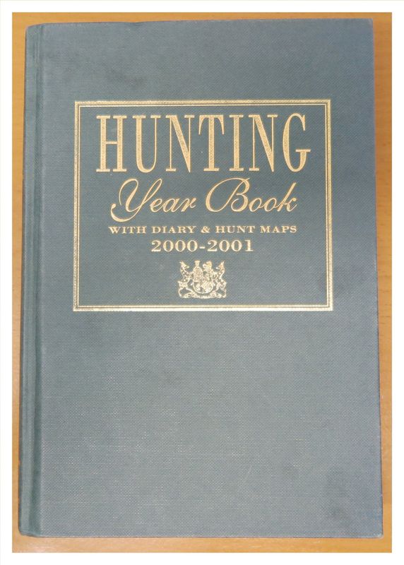 Hunting Year Book. 2000-2001. Hunting Year Book. 2000-2001.