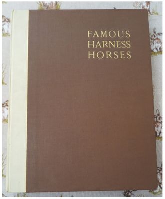 Famous Harness Horses (1900-1915) Famous Harness Horses (1900-1915)