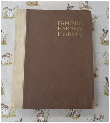 Famous Harness Horses (1916-1931) Famous Harness Horses (1916-1931)