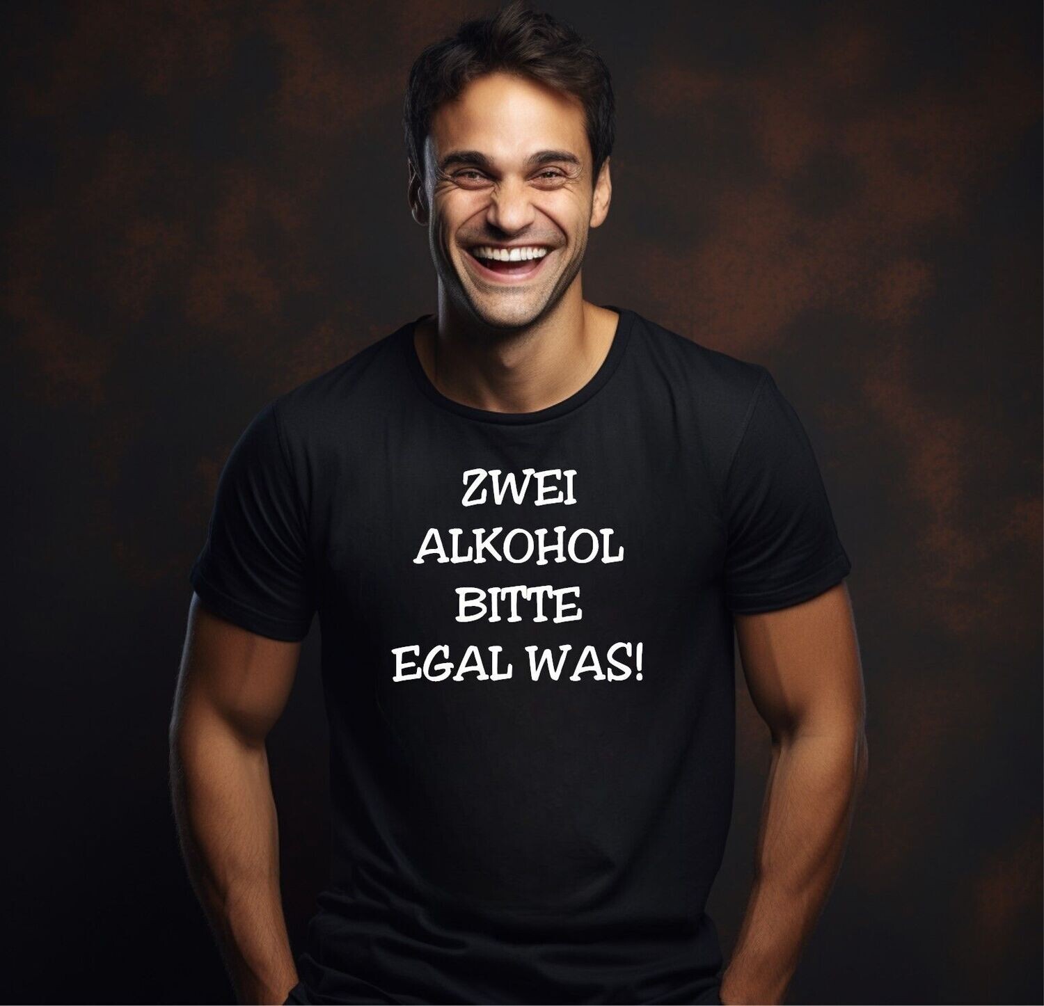 T-SHIRT ZWEI ALKOHOL BITTE EGAL WAS! FUNSHIRT
