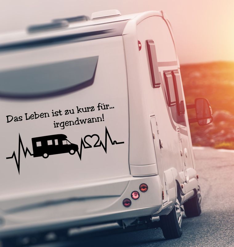 Aufkleber Wohnmobil Das  Leben ist zu kurz für irgendwann