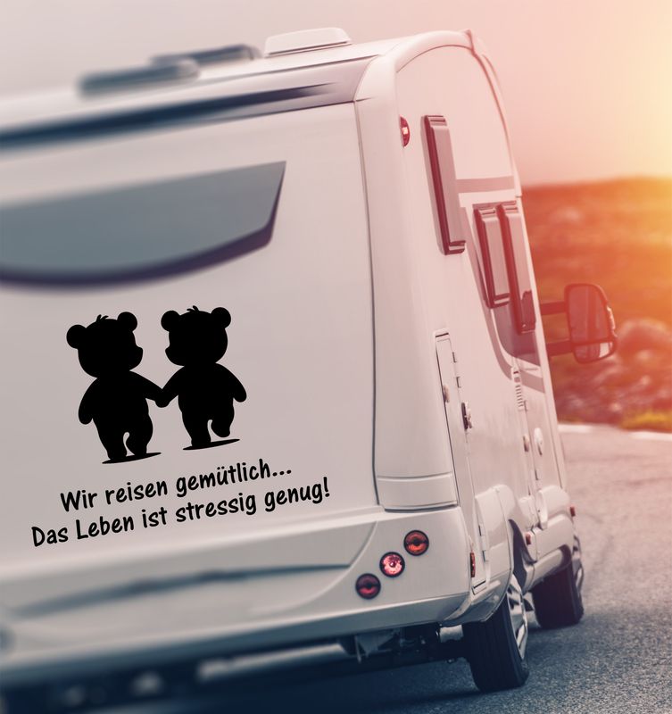 Aufkleber Wir reisen gemütlich... das Leben ist stressig genug Teddy