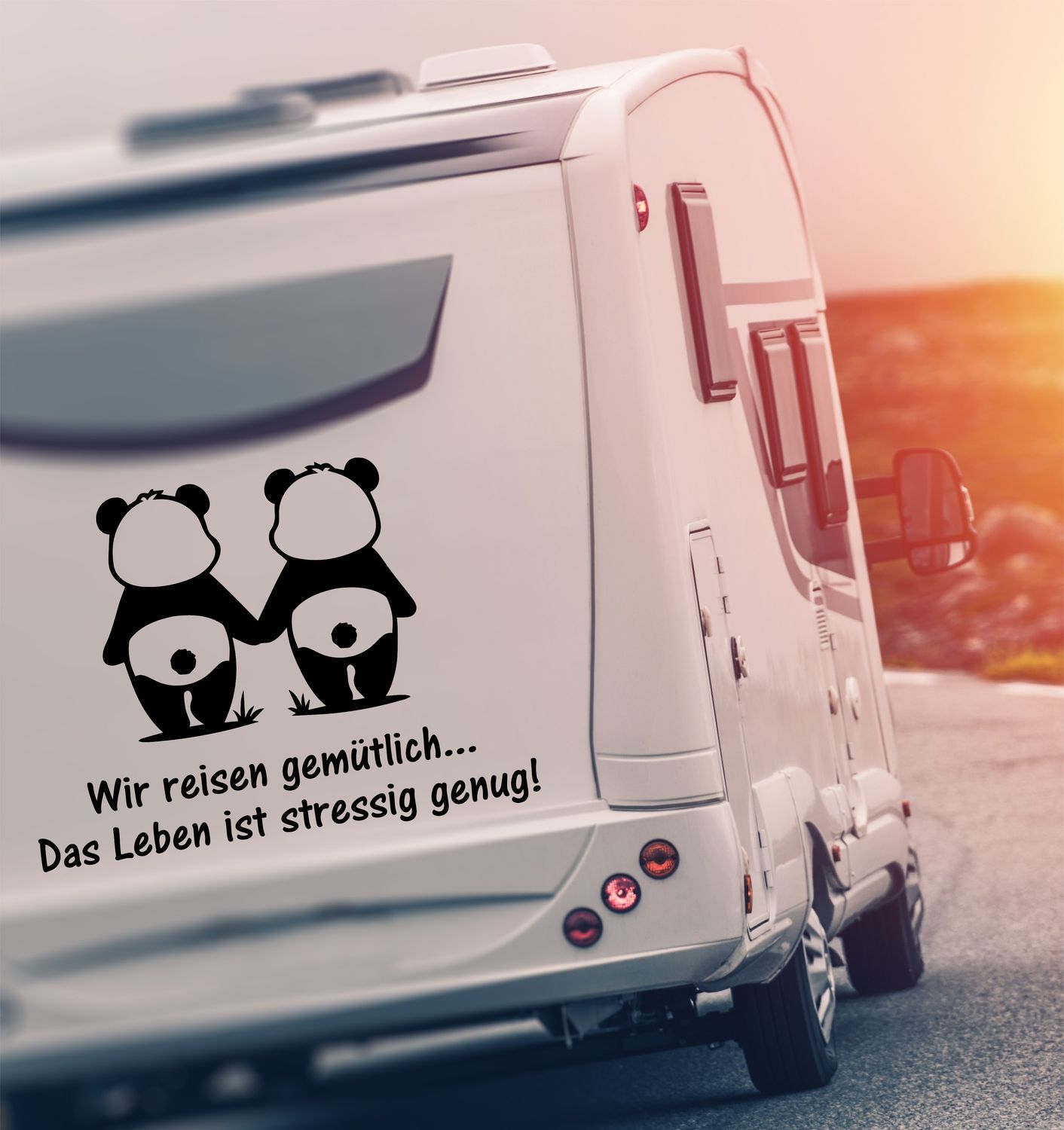 Aufkleber Wir reisen gemütlich... das Leben ist stressig genug Pandas