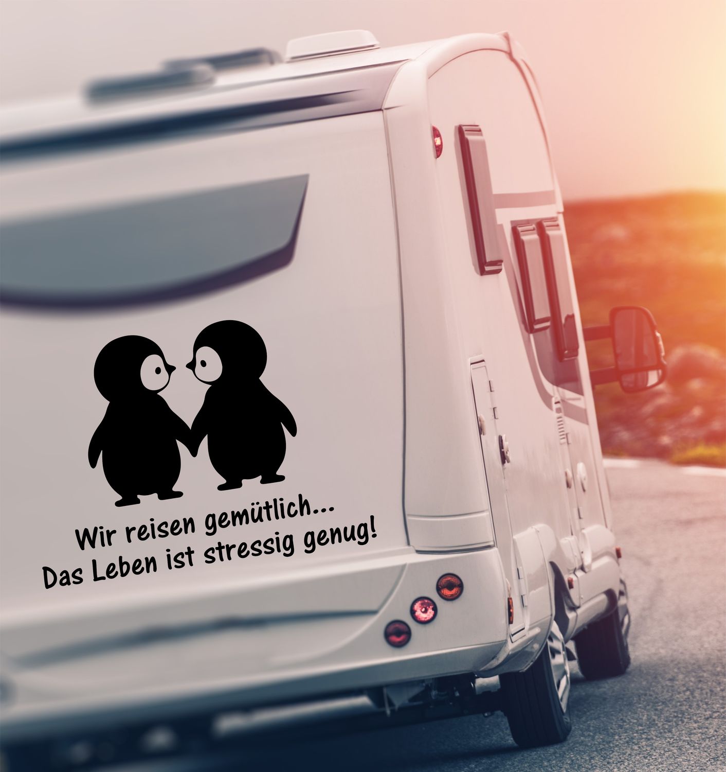 Aufkleber Wir reisen gemütlich... das Leben ist stressig genug Pinguin