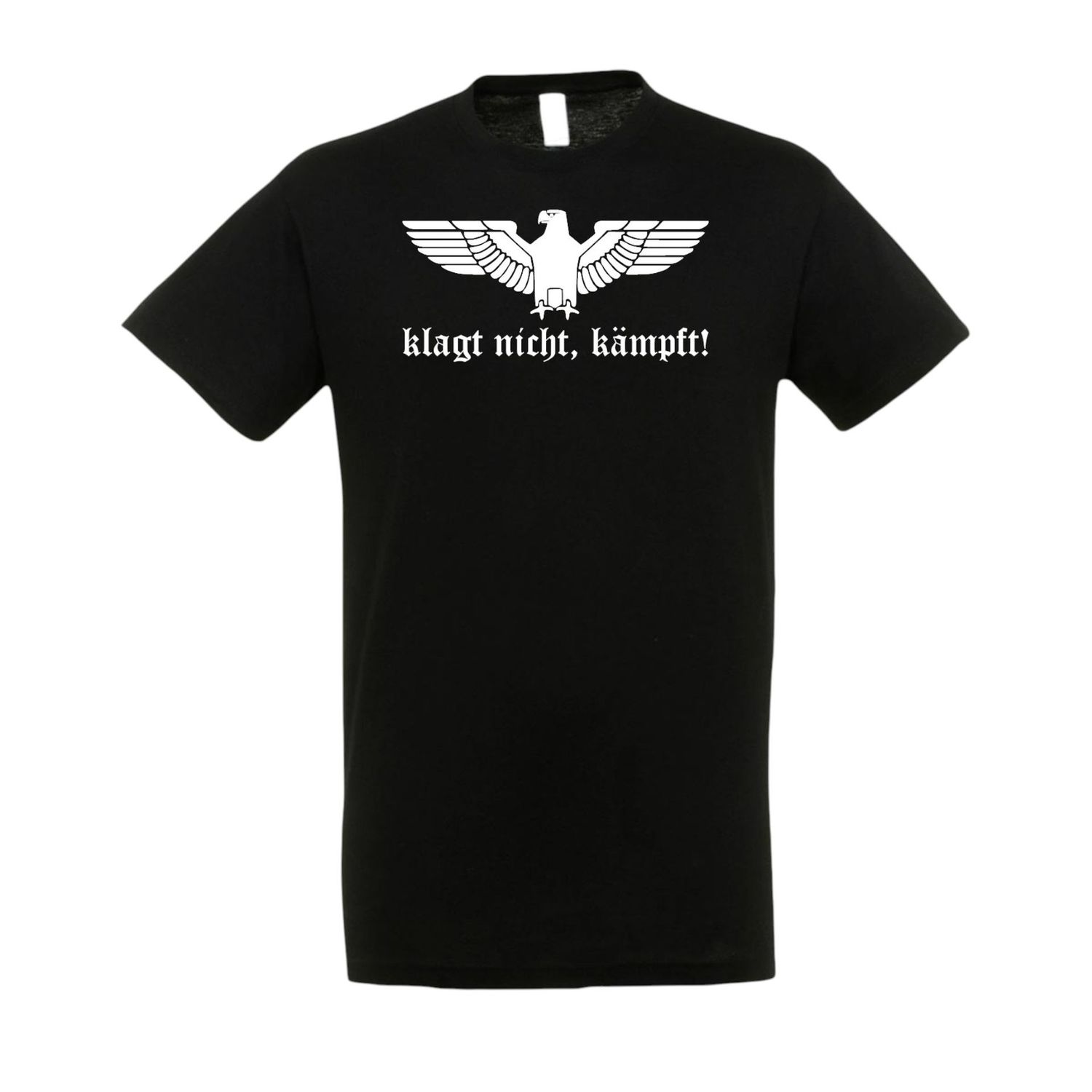 T-SHIRT KLAGT NICHT KÄMPFT ADLER