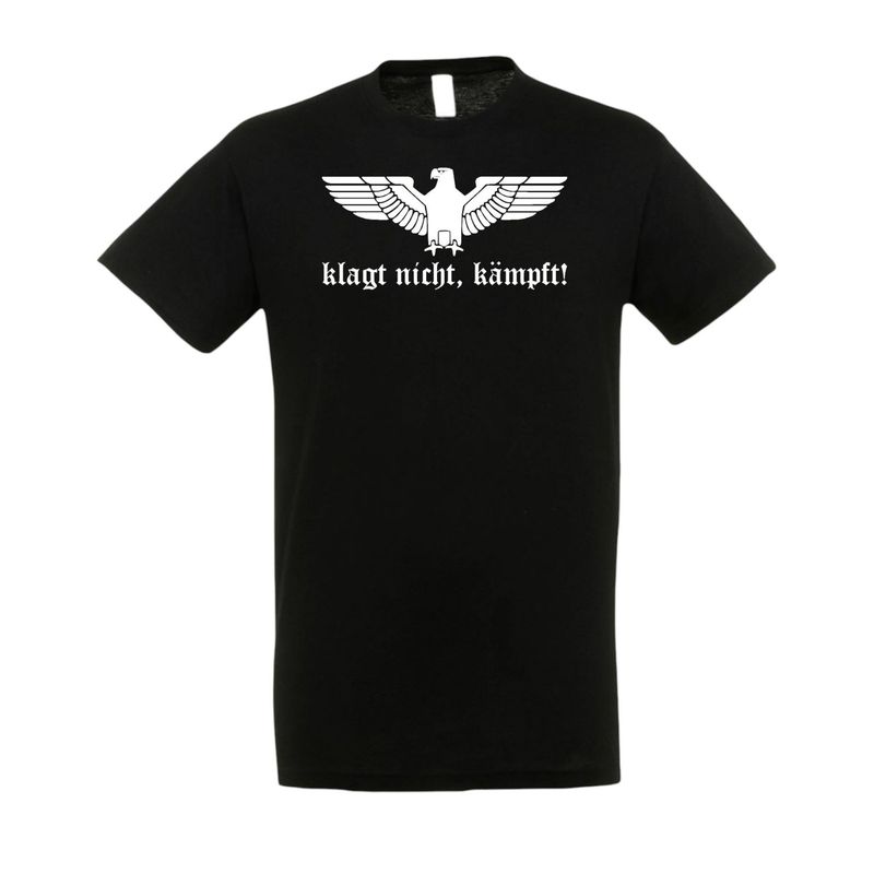 T-SHIRT KLAGT NICHT KÄMPFT ADLER