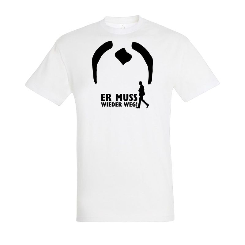 T-Shirt ER MUSS WIEDER WEG Kanzler Merz