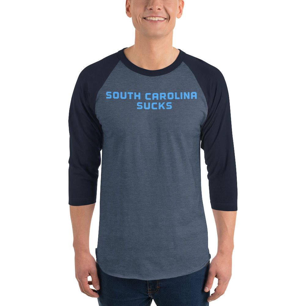 South Carolina Sucks: 3/4 Sleeve