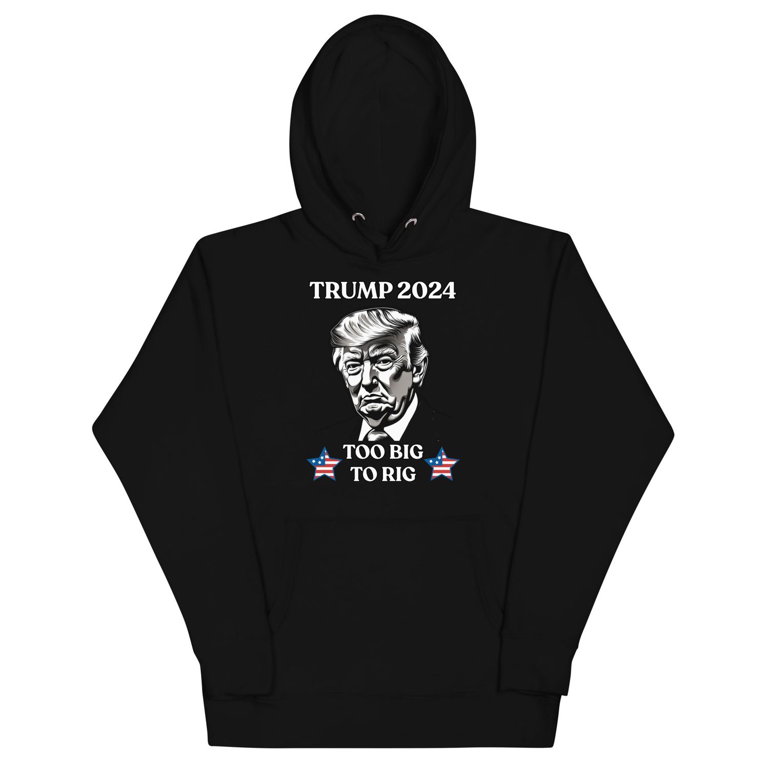 Trump 2024: Too Big to Rig | Original | Organic Unisex Cotton Hoodie