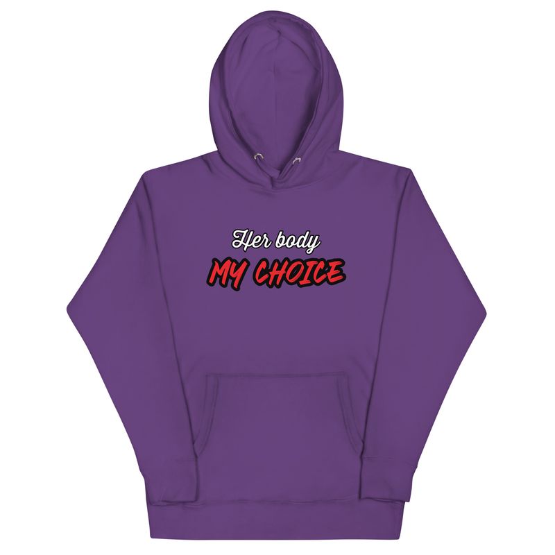 Her Body My Choice Hoodie