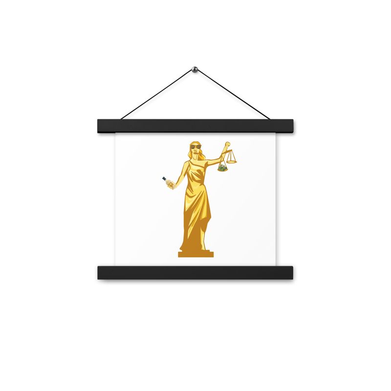 Drunk Lady Justice: Justice is Served (with a Shot) |Poster with hangers