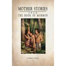 Mother Stories from the Book of Mormon (1913)
