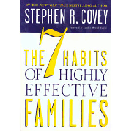 7 Habits of Highly Effective Families, The