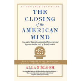 Closing of the American Mind, The