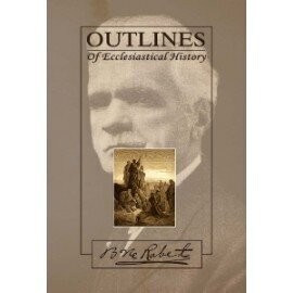 Outlines of Ecclesiastical History (1902)