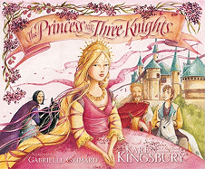 Princess & the Three Knights, The