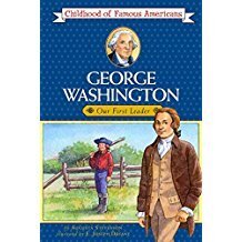 George Washington: Our First Leader (Childhood)