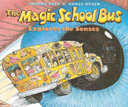 Magic School Bus Explores the Senses