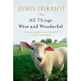 All Things Wise & Wonderful (All Creatures Great and Small #3)