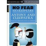 Antony and Cleopatra (Sparknotes No Fear Shakespeare)