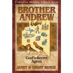 Brother Andrew: God's Secret Agent (Christian Heroes)