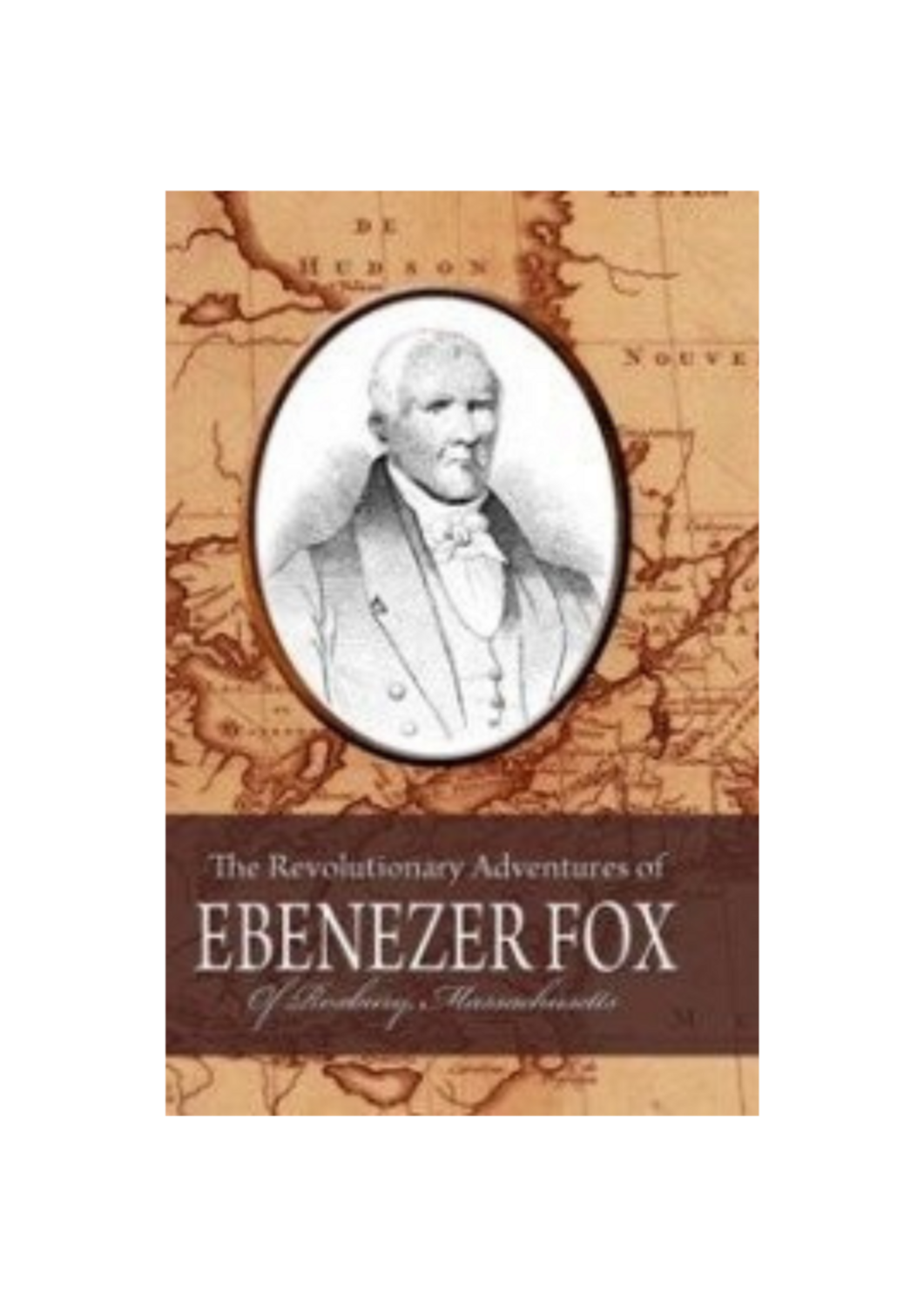 Revolutionary Adventures of Ebenezer Fox, The (1838)