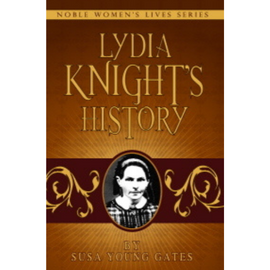 Lydia Knight's History (1883)