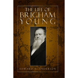 Life of Brigham Young, the (1893)