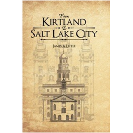 From Kirtland to Salt Lake City (1890)