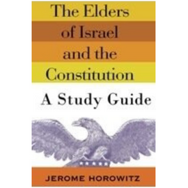 Elders of Israel A Study Guide/Constitution of the Founding Fathers (1978)