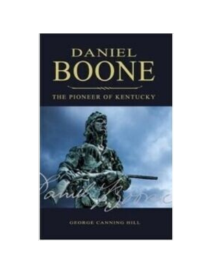 Daniel Boone, the Pioneer of Kentucky (1859)