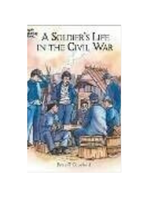 A Soldier's Life in the Civil War (Coloring Book)