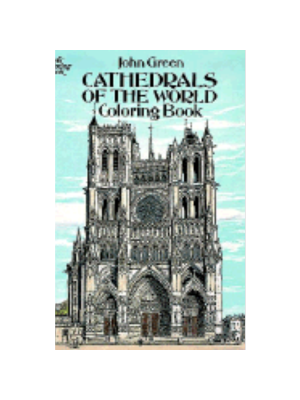 Cathedrals of the World (Coloring Book)