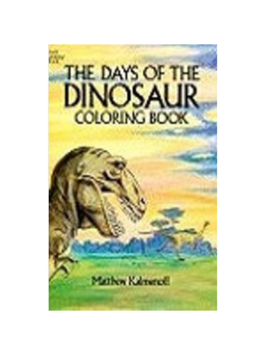 Days of the Dinosaur (Coloring Book)
