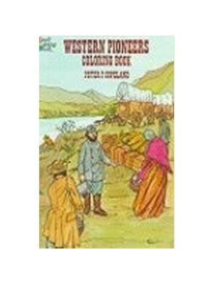 Western Pioneers (Coloring Book)
