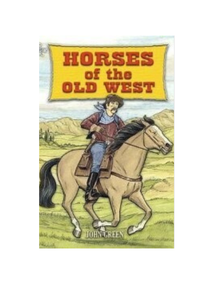 Horses of the Old West (Coloring Book)