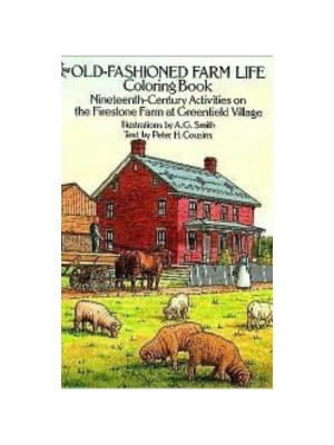 Old Fashioned Farm Life (Coloring Book)