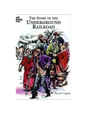 Story of the Underground Railroad, The (Coloring Book)