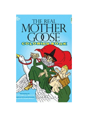 Real Mother Goose, The (Coloring Book)