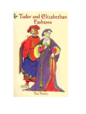 Tudor & Elizabethan Fashions (Coloring Book)