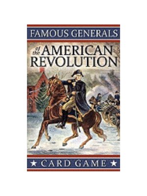Famous Generals of the American Revolution - Card Game