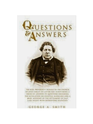 Answers to Questions (Rise Progress & Travels of the Church...) (1873)