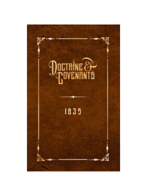 Doctrine & Covenants (1835 Edition)