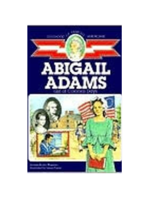 Childhood: Abigail Adams: Girl of Colonial Days