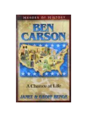 Ben Carson: A Chance at Life (Heroes of History)