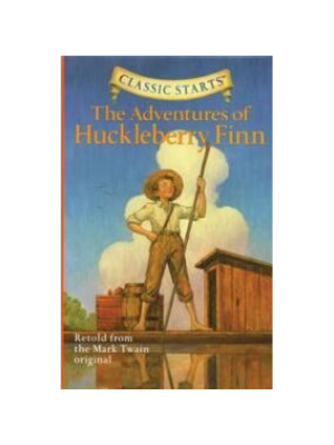 Adventures of Huckleberry Finn (Classic Starts)