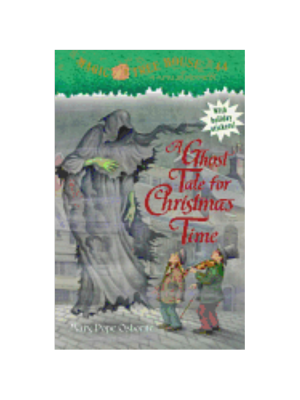 A Ghost Tale for Christmas Time (Magic Tree House #44)