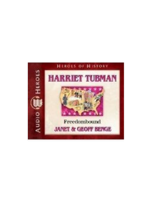 Harriet Tubman: Freedombound (Heroes of History) - CD